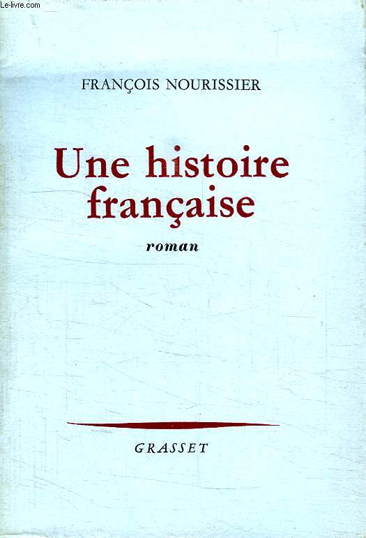 UNE HISTOIRE FRANCAISE.