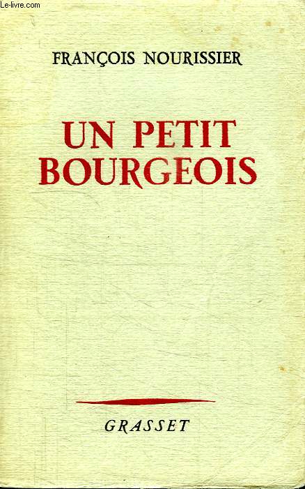 UN PETIT BOURGEOIS.