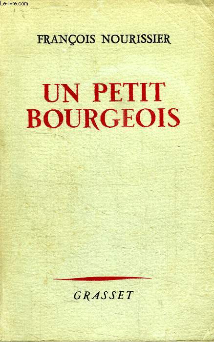 UN PETIT BOURGEOIS.