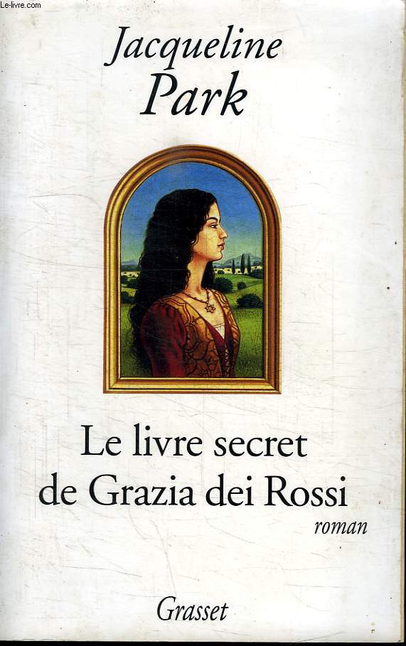 LE LIVRE SECRET DE GRAZIA DEI ROSSI.