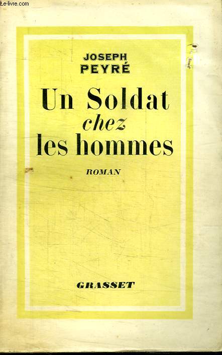 UN SOLDAT CHEZ LES HOMMES.