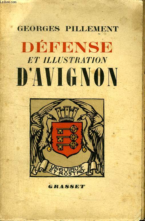 DEFENSE ET ILLUSTRATION D AVIGNON.