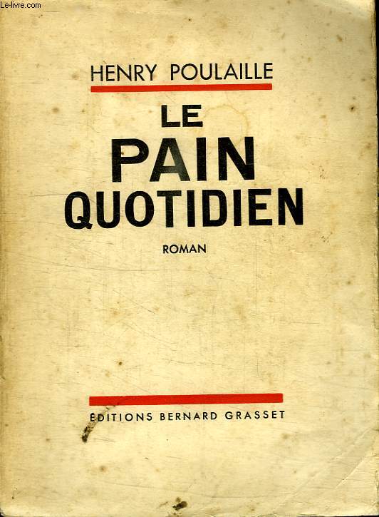 LE PAIN QUOTIDIEN.1903 -1906.