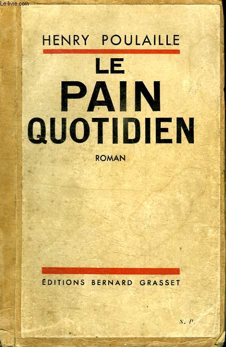 LE PAIN QUOTIDIEN.1903 -1906.
