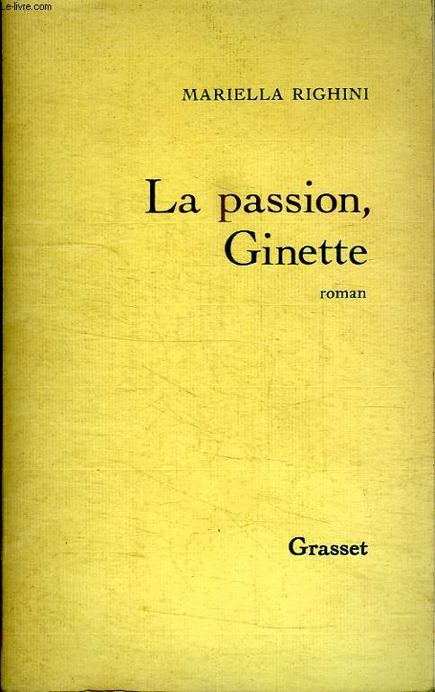 LA PASSION GINETTE.