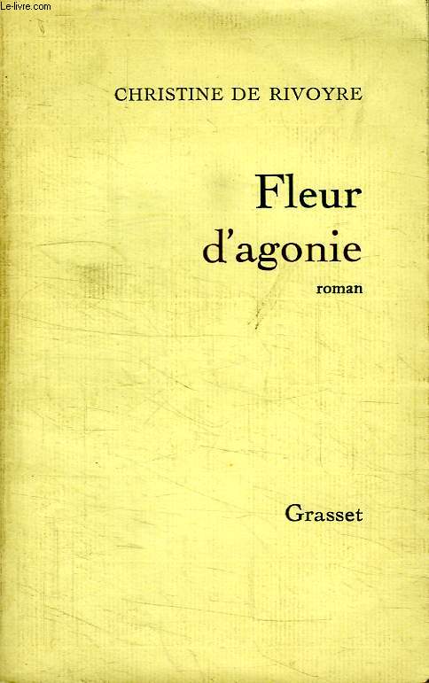 FLEUR D AGONIE.