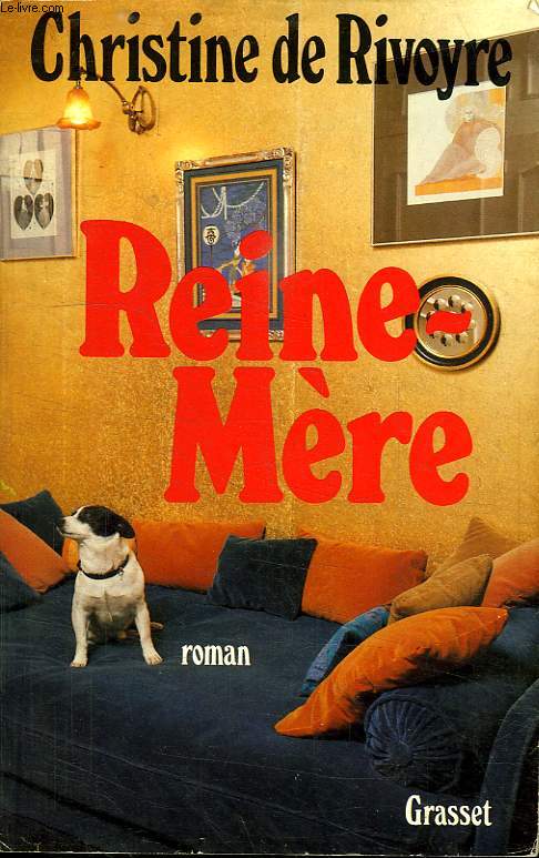 REINE MERE.