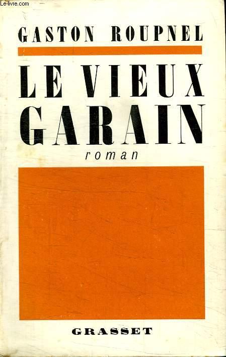 LE VIEUX GARIN.