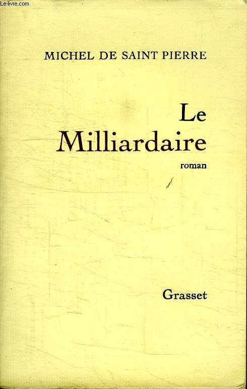 LE MILLIARDAIRE.