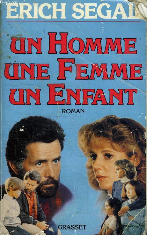 UN HOMME, UNE FEMME, UN ENFANT.