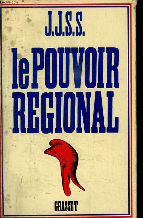 LE POUVOIR REGIONAL.