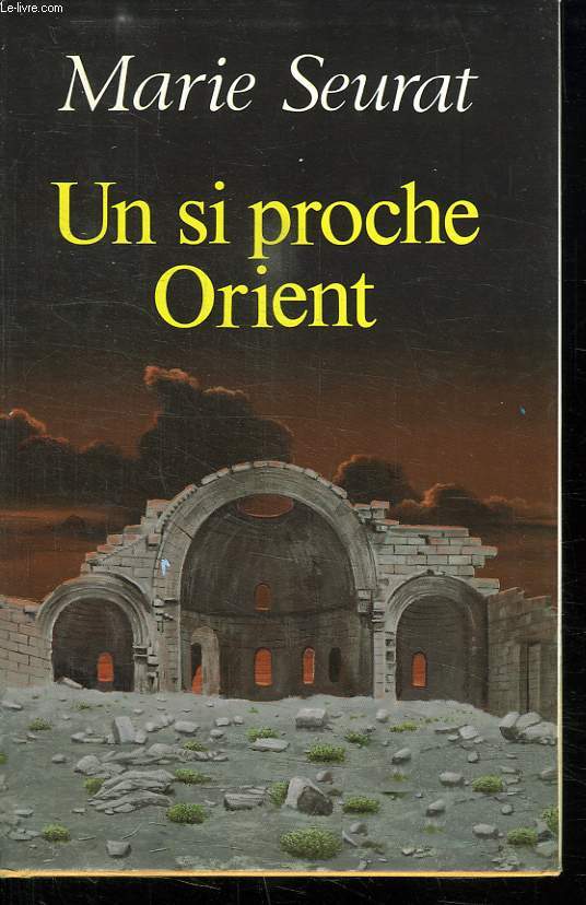 UN SI PROCHE ORIENT.