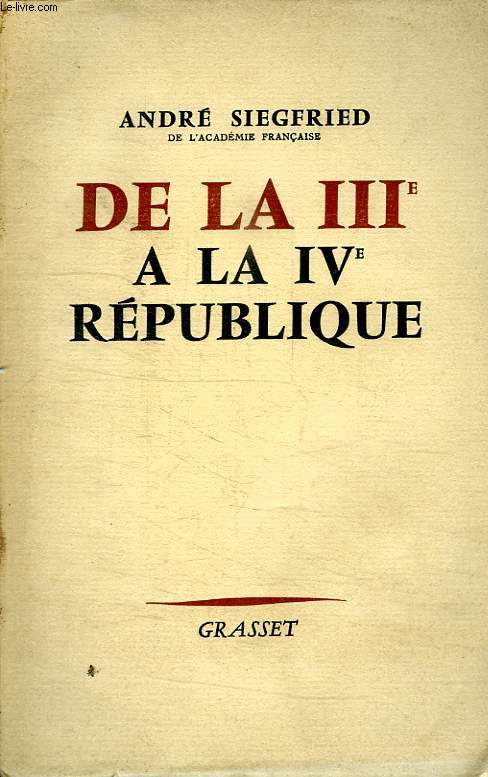 DE LA IIIe A LA IVe REPUBLIQUE.