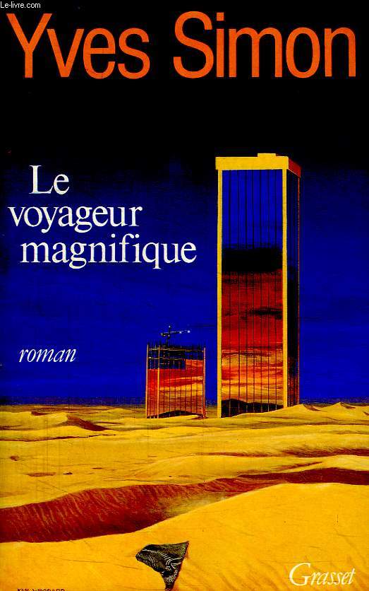 LE VOYAGEUR MAGNIFIQUE.