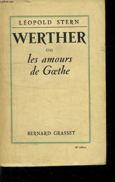 WERTHER OU LES AMOURS DE GOETHE.