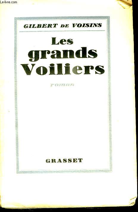 LES GRANDS VOILIERS.