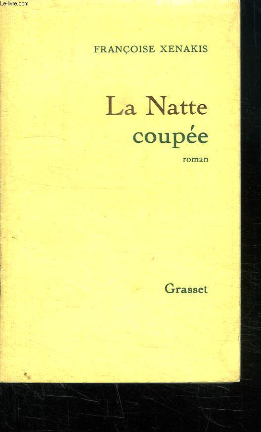 LA NATTE COUPEE.