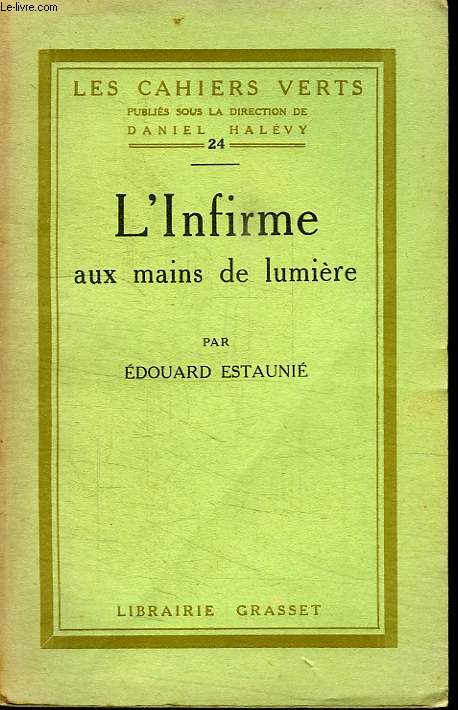 L INFIRME AUX MAINS DE LUMIERE.