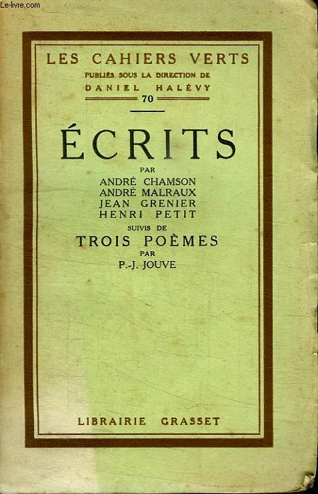 ECRITS. SUIVI DE TROIS POEMES PAR P.J JOUVE.