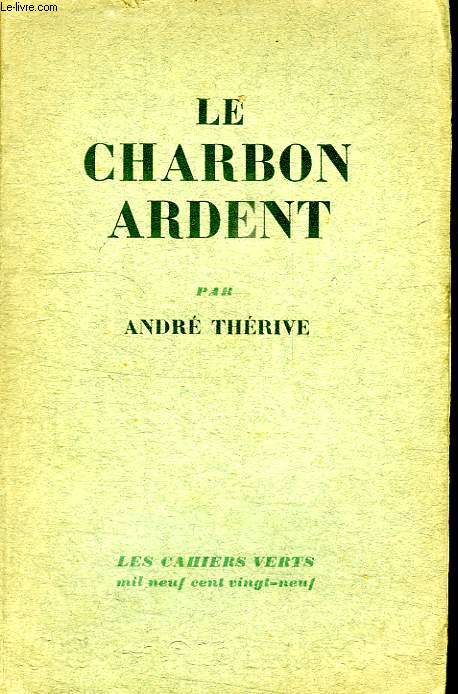 LE CHARBON ARDENT.