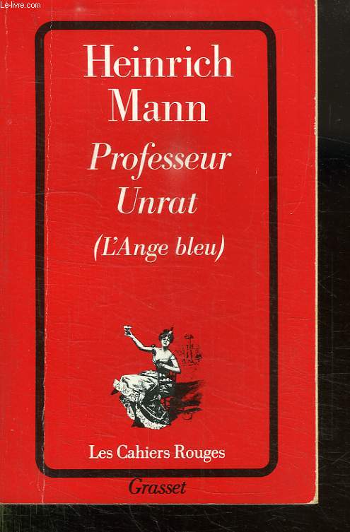 PROFESSEUR UNRAT ( L ANGE BLEU. )