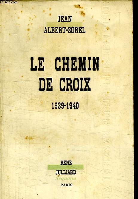 LE CHEMIN DE CROIX. 1939 - 1940.