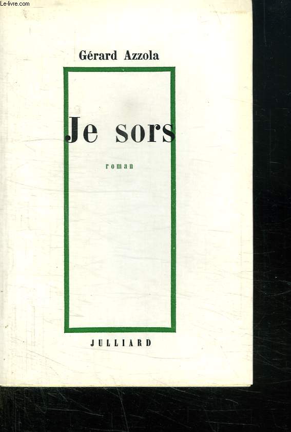 JE SORS.