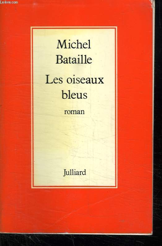 LES OISEAUX BLEUS.