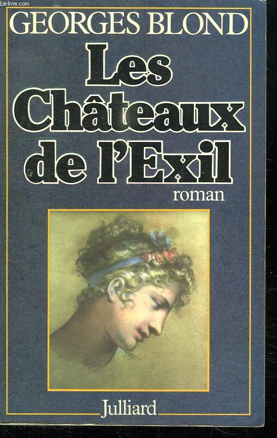 LES CHATEAUX DE L EXIL.