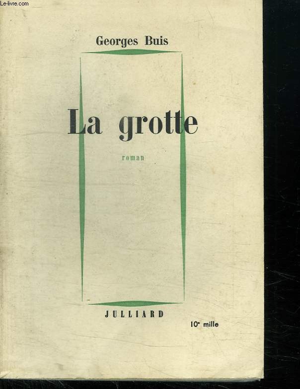 LA GROTTE.