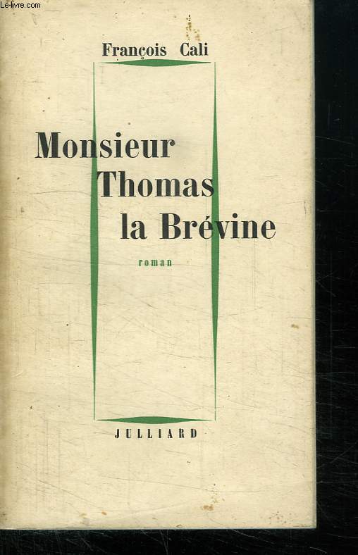 MONSIEUR THOMAS LA BREVINE.