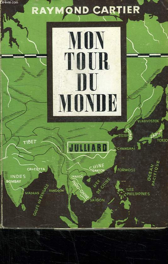 MON TOUR DU MONDE.