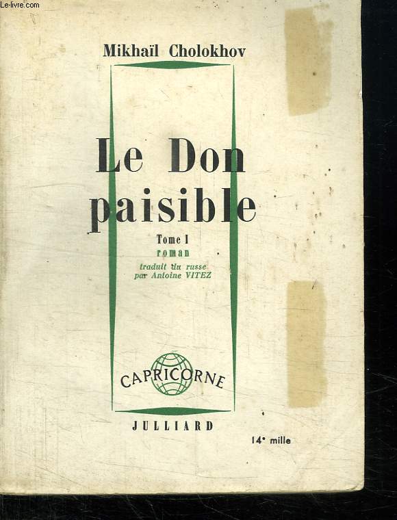 LE DON PAISIBLE. TOME 1.