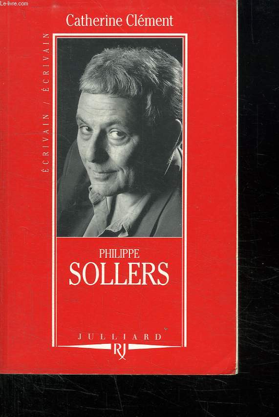 PHILIPPE SOLLERS. SOLLERS LA FRONDE.