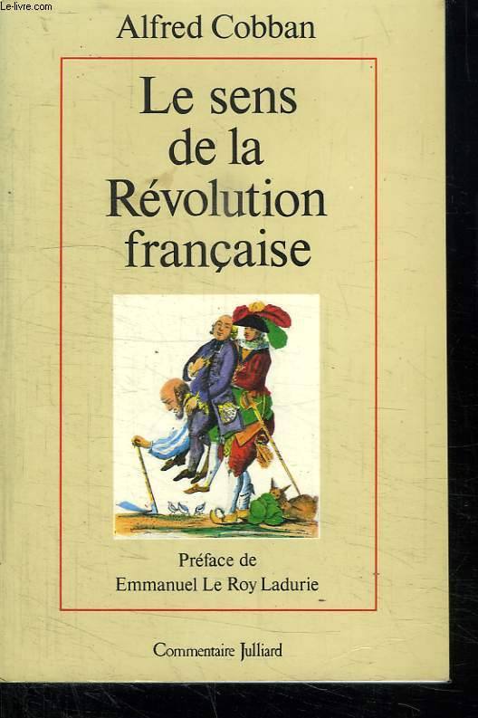 LE SENS DE LA REVOLUTION FRANCAISE.