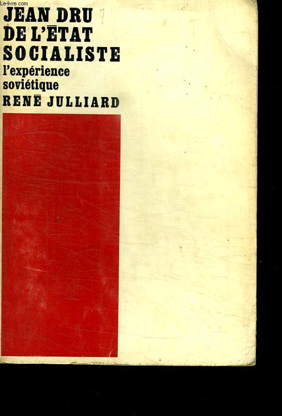 DE L ETAT SOCIALISTE. L EXPERIENCE SOVIETIQUE.