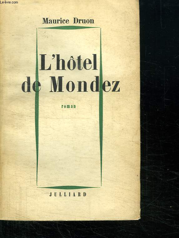 L HOTEL DE MONDEZ.