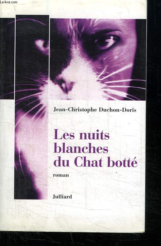 LES NUITS BLANCHES DU CHAT BOTTE.
