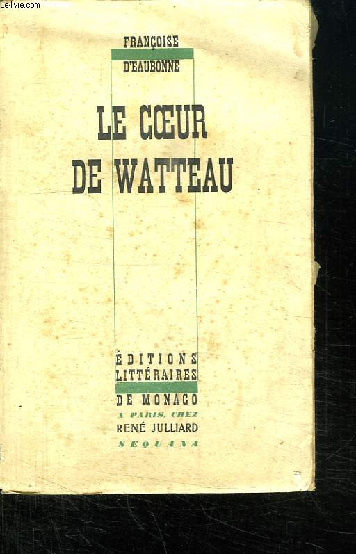 LE COEUR DE WATTEAU.