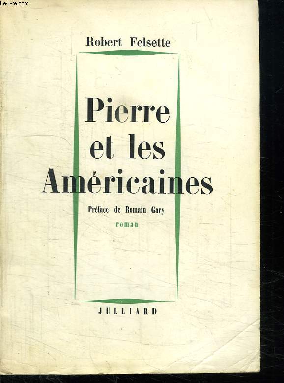 PIERRE ET LES AMERICAINES.