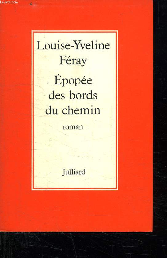 EPOPEE DES BORDS DU CHEMIN.