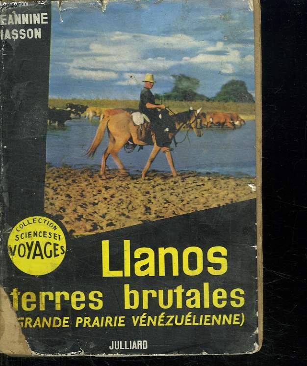 LLANOS TERRES BRUTALES. GRANDE PRAIRIE VENEZUELIENNE.