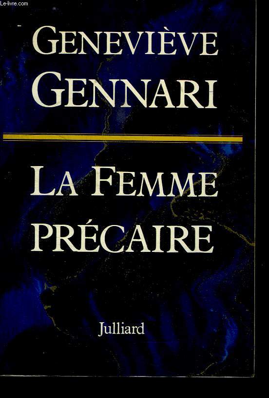 LA FEMME PRECAIRE.