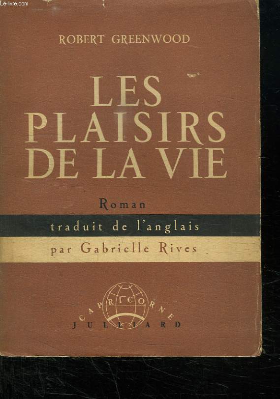 LES PLAISIRS DE LA VIE.