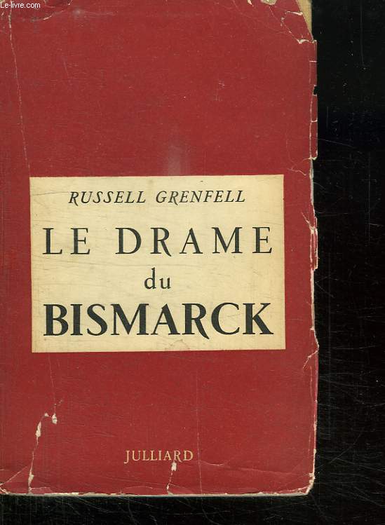 LE DRAME DU BISMARCK.