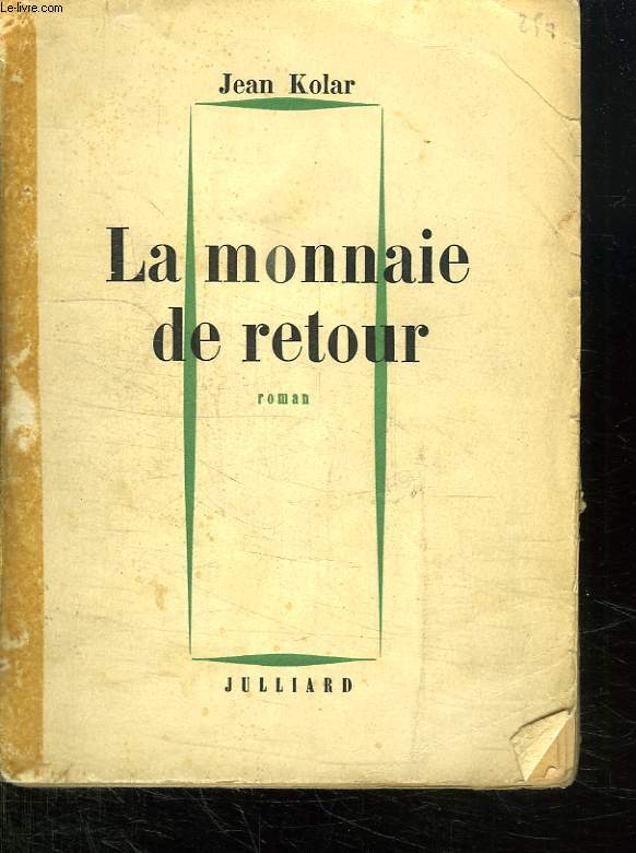 LA MONNAIE RETOUR.