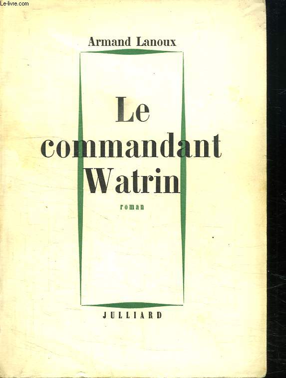 LE COMMANDANT WATRIN.