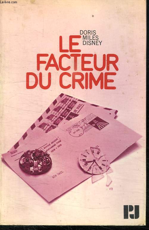 LE FACTEUR DU CRIME.