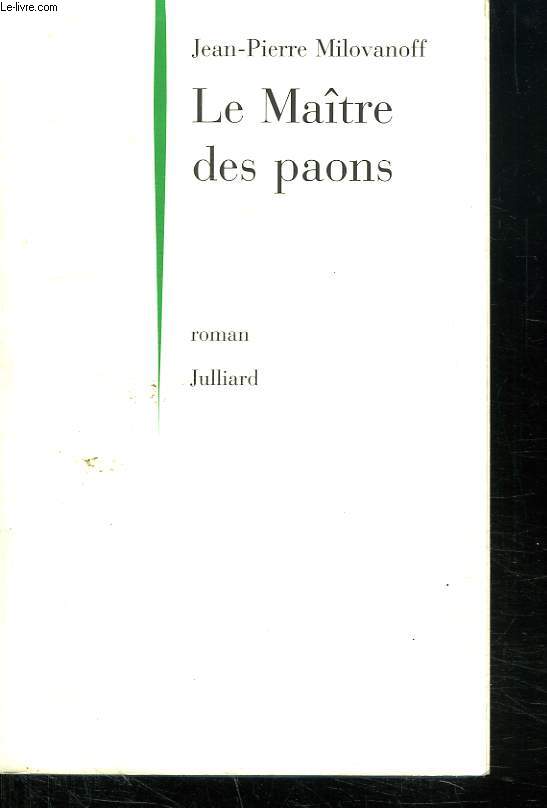 LE MAITRE DES PAONS.