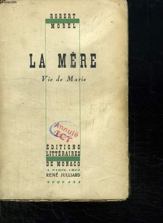 LA MERE. VIE DE MARIE.